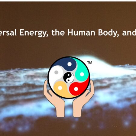 Online Course: Universal Energy, the Human Body, and Food